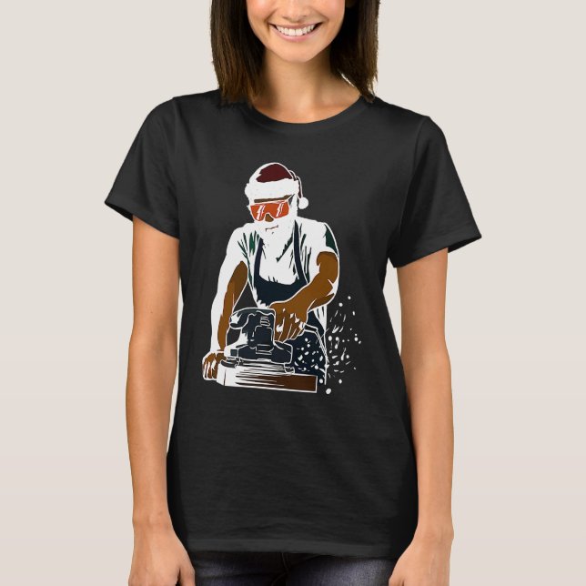Cool Woodworker Handyman with  Santa Hat T Shirt (Framsida)