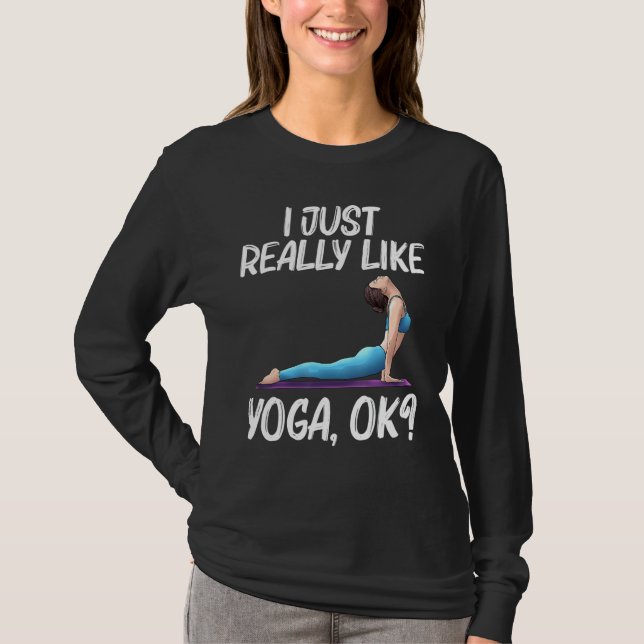 Cool Yoga For Men Women Yogi Physical Exercise The T Shirt (Framsida)