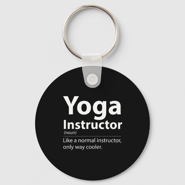 Cool Yoga Instructor Definition Funny Yoga Lover  Nyckelring (Framsida)