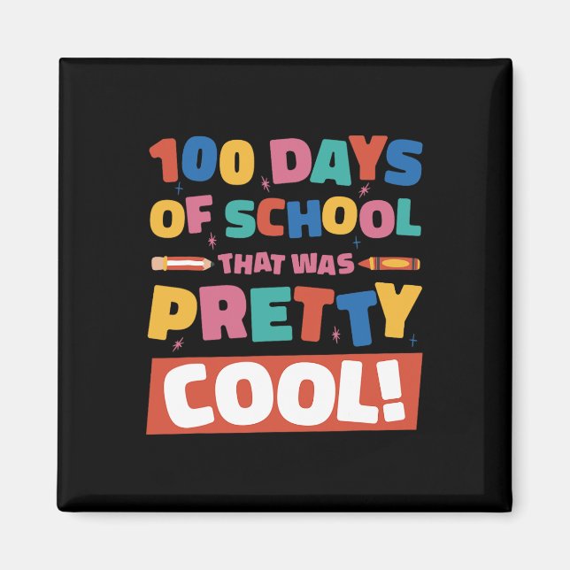 Coola 100 skoldagar, 100 dagars Studenter Boys Gi Magnet (Framsidan)