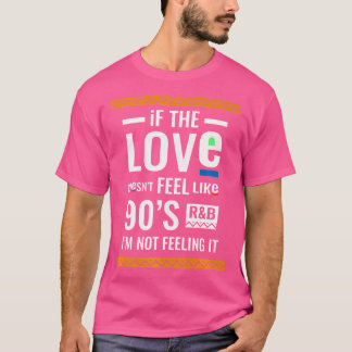 Coola 90s R och B Music Älskare Tee