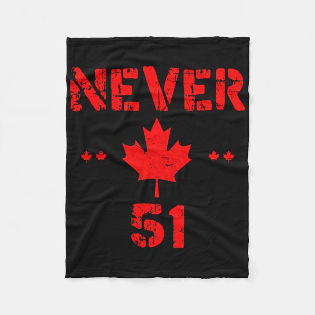 Coola Aldrig 51st State Canada Flagga Funny 51 Sta Fleecefilt (Framsidan)