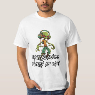 Coola Alien DJ... - Ögonthärdarna gör det! T Shirt