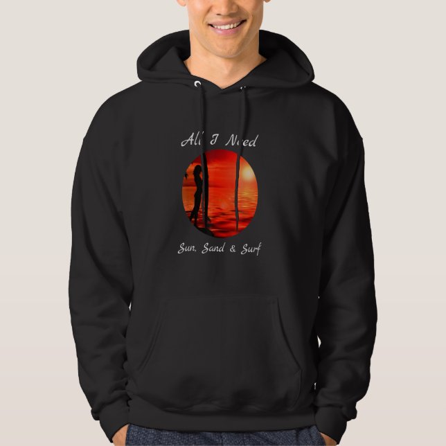 Coola allt jag behöver Sol Sand-Surfa Hoodie (Framsida)