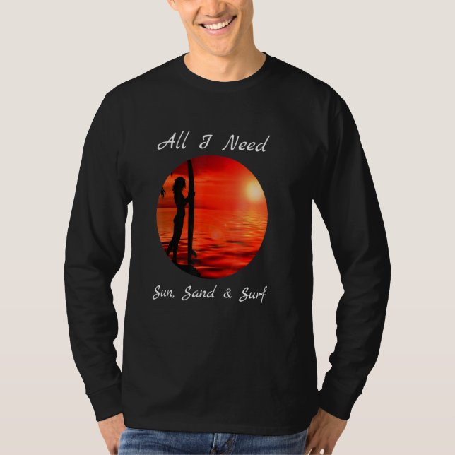 Coola allt jag behöver Sol Sand-Surfa T Shirt (Framsida)
