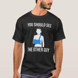 Coola att du ska se den andre killen som är funny  t shirt