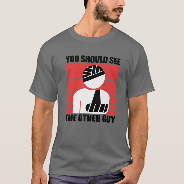 Coola att du ska se den andre killen som är funny  t shirt (Framsida)
