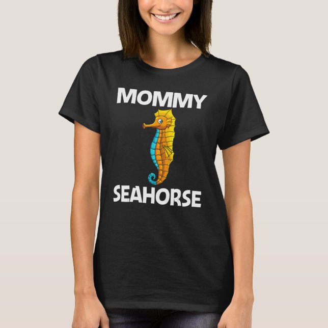 Coola av sjöhäst för Mamma-fiskar T Shirt (Framsida)
