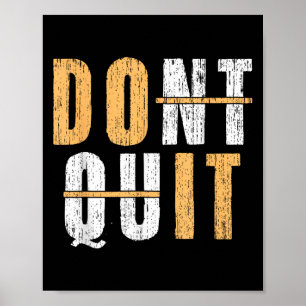 Coola Avsluta inte Motivational Internet SP Poster