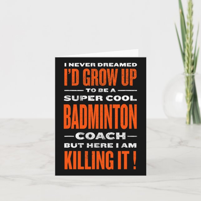 Coola Badminton Coach Funny Badminton Player Humor Kort (Framsida)