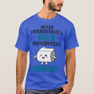 Coola Baker Pandemic T Shirt