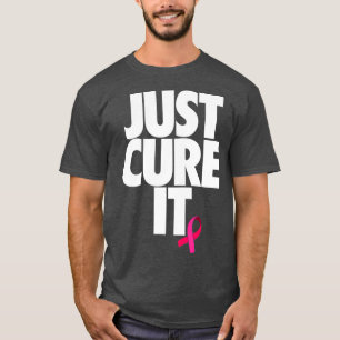 Coola Bara bota det Rosa Ribbon Breast Cancer T Shirt