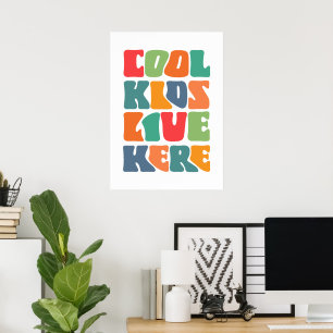 Coola barn bor här poster