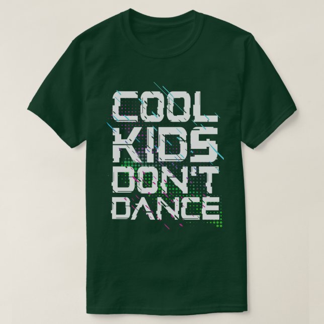 Coola barn dansar inte t shirt (Design framsida)