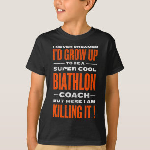 Coola Biathlon Coach Funny Biathlete Humor Winter  T Shirt