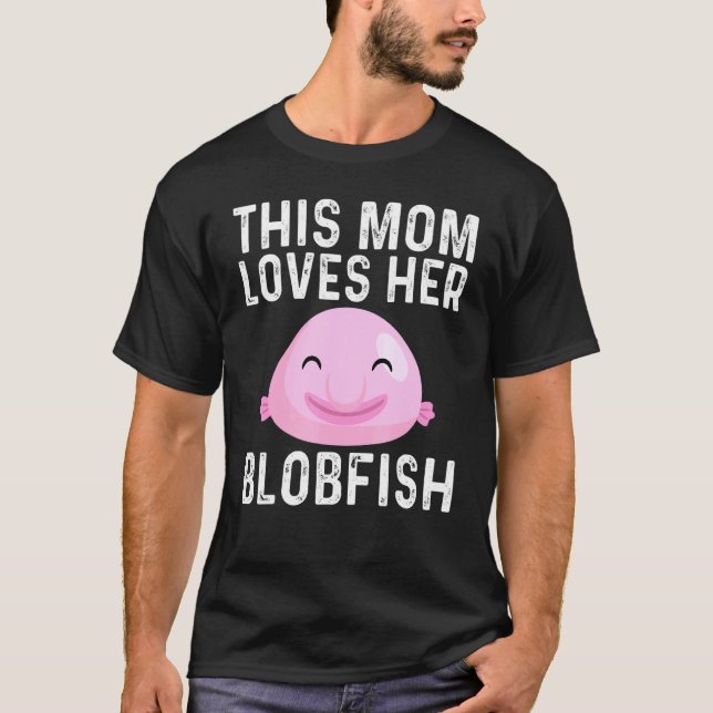 Coola Blobfish-design För Mamma Mamma Fiskare Fisk T Shirt (Framsida)
