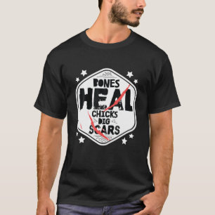 Coola BMX Bones Heal Chicks Gräver Scar Design Ma T Shirt