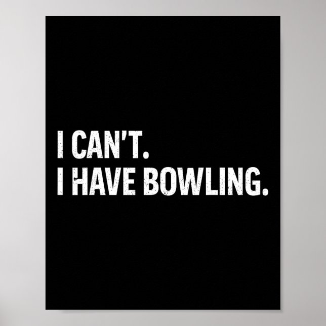 Coola Bowling Bowlareare Kvinnor Manar I Cant jag  Poster (Framsidan)