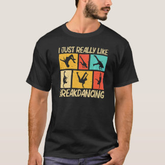 Coola Breakdancing För Män Kvinnor Hip Hop Dans Br T Shirt