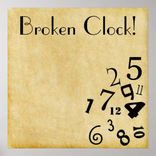 Coola Broken Clock Poster! Poster