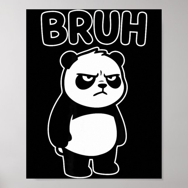 Coola Bruh Panda Män Kvinnor Barn Tonåringar Rolig Poster (Framsidan)