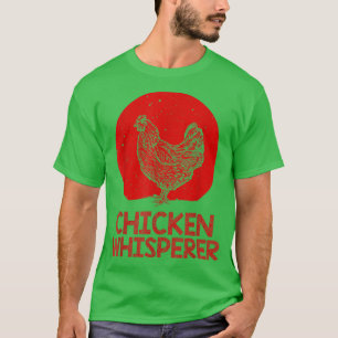 Coola Chicken Whisperer För manar Women Chicken Äl T Shirt