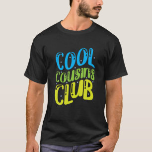 Coola Cousins Klubb T Shirt