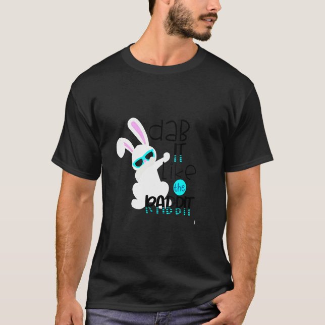Coola Dab Det är som kanin Glad påsk Day Bunny T Shirt (Framsida)
