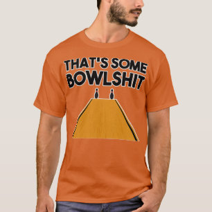 Coola Det är lite Bowlstuff 2 T Shirt