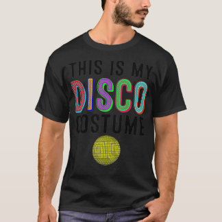 Coola Det här är min Disco Costume Gift Party Danc T Shirt