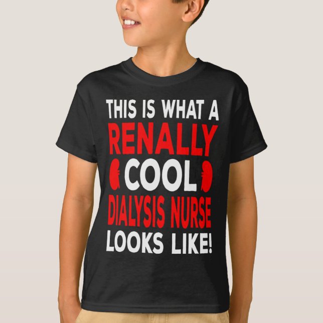 Coola Dialyssjuksköterska och dialystekniker T Shirt (Framsida)