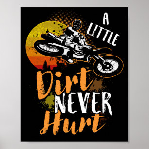 Coola Dirt Bike Motocross Älskare A Little Dirt Poster