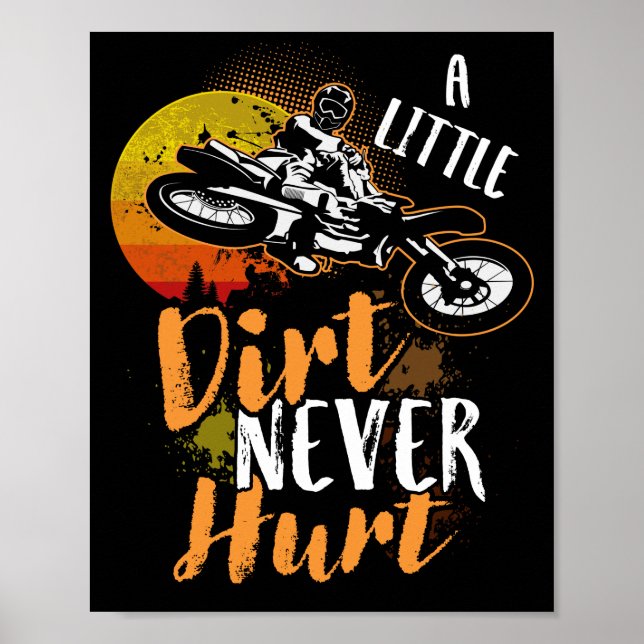 Coola Dirt Bike Motocross Älskare A Little Dirt Poster (Framsidan)
