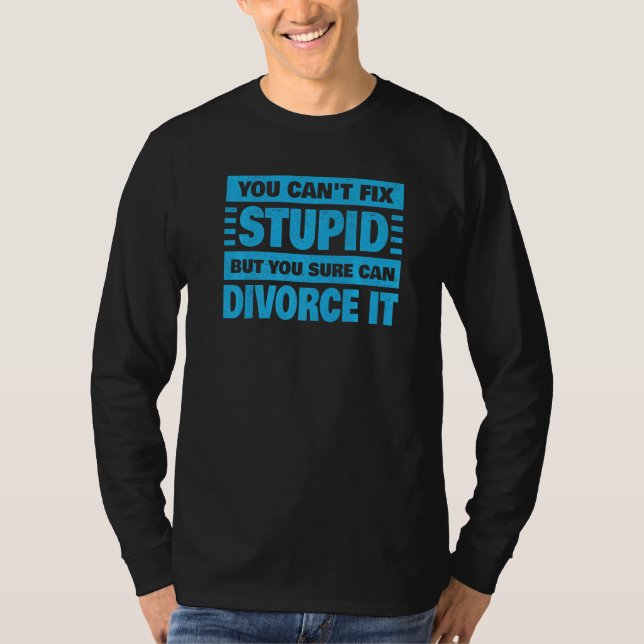 Coola Divorage För manar Women Newly Breakup Gifte T Shirt (Framsida)