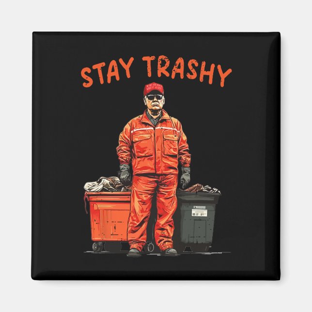 Coola Donald Trump Sopor Stanna Trashy Funny Mega  Magnet (Framsidan)