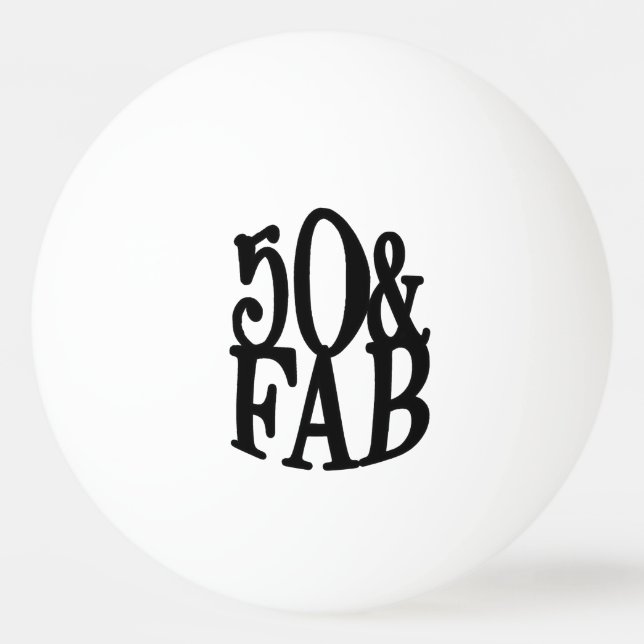 Coola Elegant Roligt 50 och FAB födelsedag Pingisboll (Framsidan)