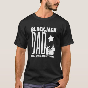 Coola Fantastisk Blackjack Pappa Gambling Casino B T Shirt