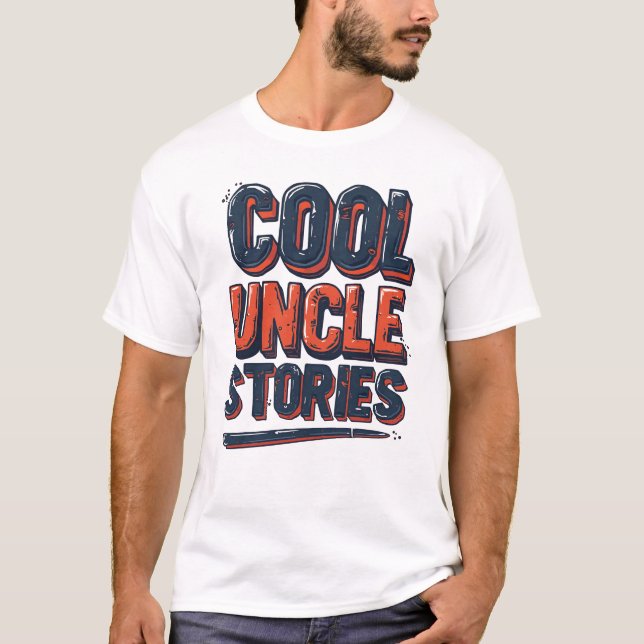 Coola farbror berättelser Roligt familjeord T Shirt (Framsida)