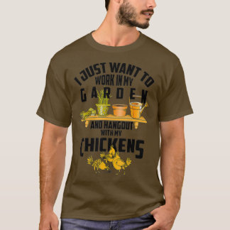 Coola Farming Jag vill bara jobba i min trädgård T Shirt