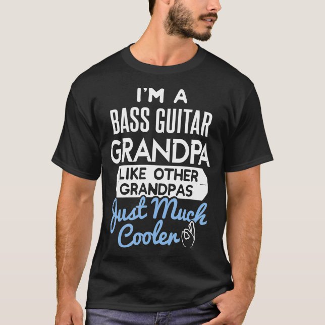Coola Fars dag Design Bass Guitar Grandpa T Shirt (Framsida)