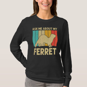 Coola Ferret För manar Women Animal Ferret Owner R T Shirt