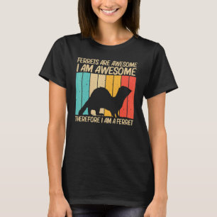 Coola Ferret För manar Women Ferret Pet Animal 1 T Shirt
