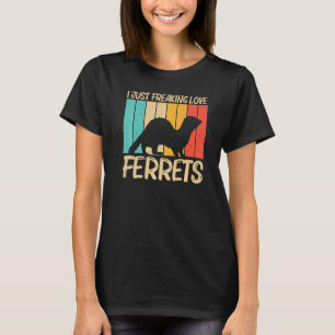 Coola Ferret För manar Women Ferret Pet Animal 6 T Shirt