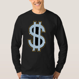 Coola för dollartecken mer Pengarar T Shirt