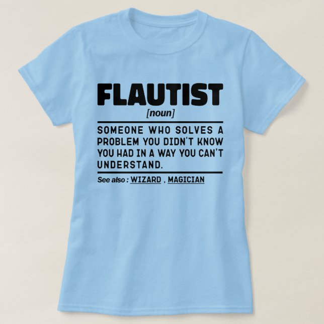 Coola för Professionell av Flutist Noun Definition T Shirt (Design framsida)