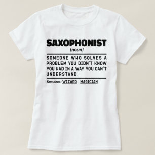 Coola för saxofonist Noun Saxophone Player Special T Shirt