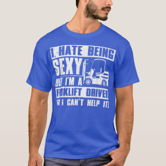 Coola Forklift Driver För manar Women Sey Forklift T Shirt