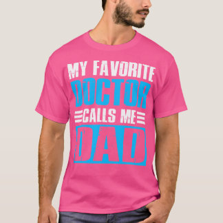 Coola Funny Fars dag My Favorite Doktor Cal T Shirt