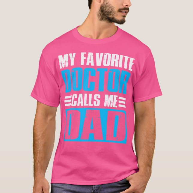 Coola Funny Fars dag My Favorite Doktor Cal T Shirt (Framsida)