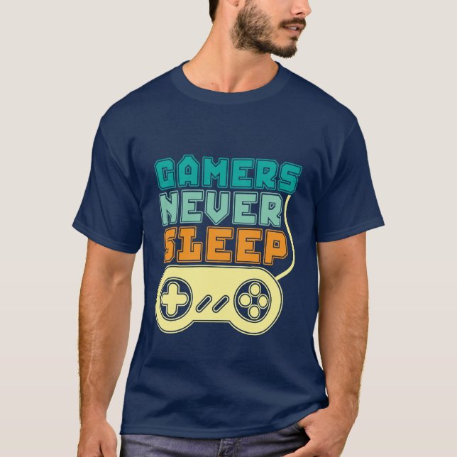 Coola Gamer T-skjortspel sover aldrig Tee Shirt (Framsida)